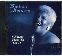 Morrison, Barbara - I Know How to Do It