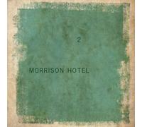 Morrison Hotel - Morrison Hotel Vol 2