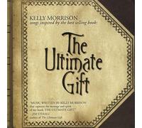 Morrison, Kelly - Ultimate Gift Songs Inspired By