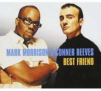 Morrison,Mark & Reeves,Conner - Best Friend/(Cd1)