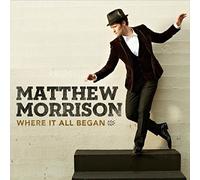 Morrison Matthew - Where It All Began