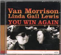 Morrison,Van & Lewis,Linda Gail - You Win Again W/Linda Gail Lewis