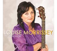 Morrissey, Louise - You Raise Me Up