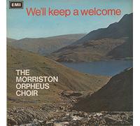 Morriston Orpheus Choir - We'll Keep A Welcome