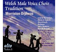 Morriston Orpheus Choir - Welsh Male Choir Tradition