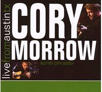 Morrow, Cory - Live From Austin Texas