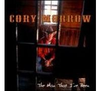 Morrow, Cory - Man That I've Been