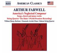 Arthur Farwell Arthur Farwell: America's Neglected Composer: Songs, Choral (CD)