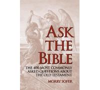 Morry Sofer Ask the Bible (Copertina rigida)