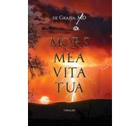 MORS MEA VITA TUA