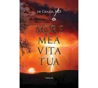 MORS MEA VITA TUA
