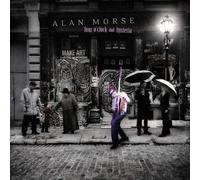 Morse, Alan - Four O'Clock & Hysteria