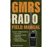 Morse Code Publishing GMRS Radio Field Manual (Tascabile)