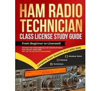 Morse Code Publishing Ham Radio Technician Class License Study Guide (Tascabile)