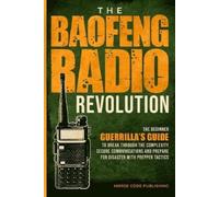 Morse Code Publishing The Baofeng Radio Revolution (Tascabile)