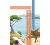 Morski jež, bor i magarac: Short Stories for Learning Croatian - The Sea Urchin, the Pine Tree and the Donkey