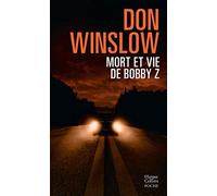 Mort et vie de Bobby Z