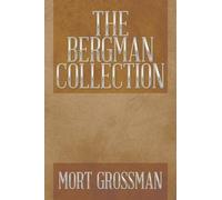 Mort Grossman The Bergman Collection (Tascabile)