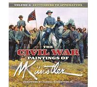 Mort Knstler The Civil War Paintings of Mort Knstler Volume 4 (Copertina rigida)