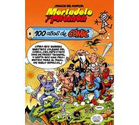 Mortadelo y Filemón. 100 años de cómic (Magos del Humor 67)