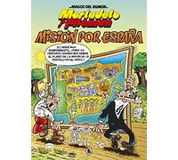 Mortadelo y Filemón. Misión por España (Magos del Humor 208)