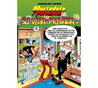 Mortadelo y Filemón. Su vida privada (Magos del Humor 75)