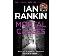Mortal Causes: The number one bestselling series that inspired BBC One's REBUS