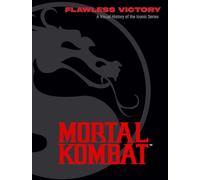 Mortal Kombat Flawless Victory: A Visual History of the Iconic Series