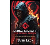 Mortal Kombat II: The Sequel Reborn - A Comprehensive Movie Review: An In-Depth Analysis of the 2025 Film's Faithfulness, Characters, and Epic Battles