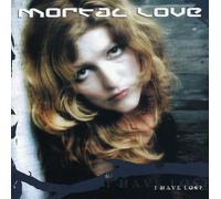 Mortal Love - I Have Lost