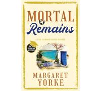 MORTAL REMAINS a gripping English cozy murder mystery full of twists: 4