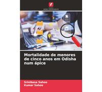 Mortalidade de menores de cinco anos em Odisha num ápice