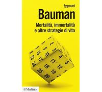 Mortalità, immortalità e altre strategie di vita