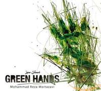 MORTAZAVI, MOHAMAD REZA - GREEN HANDS