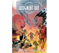Morte ai mutanti. A.X.E. Judgment day