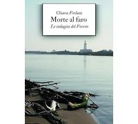 Morte al faro. Le indagini del Foresto