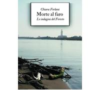Morte al faro. Le indagini del Foresto