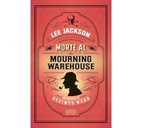 Morte al Mourning Warehouse