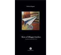 Morte al Villaggio Giardino. La prima avventura dei 5x1_6