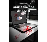 Morte alla fine dei social