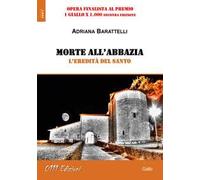 Morte all'abbazia. L'eredità del Santo