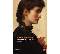 Morte all'alba - Peacock Caro