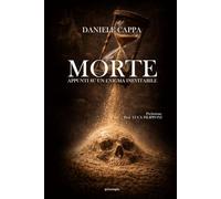 Morte: Appunti su un enigma inevitabile
