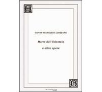 Morte del Volestein e altre opere. Con CD Audio