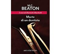 Morte di un dentista. I casi di Hamish Macbeth