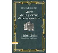 Morte di un giovane di belle speranze. I delitti Mitford