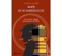 Morte di un guardiacaccia. La seconda indagine dell'ispettore Mc White