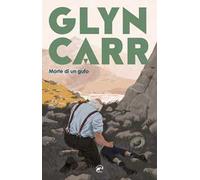 Libri Carr Glyn - Morte Di Un Gufo