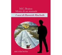 Morte di un nomade. I casi di Hamish Macbeth