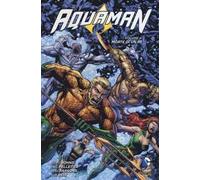 Morte di un re. Aquaman. Vol. 4